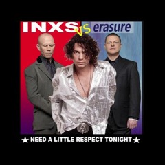 INXS Vs Erasure -  Need A Little  Respect Tonight (by Sergio Santacreu)