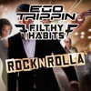 Download Video: Ego Trippin X Filthy Habits - Rock N Rolla (FREE DOWNLOAD)