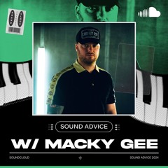 Sound Advice: Macky Gee