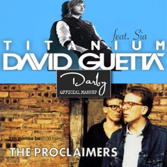 David Guetta -"Titanium" vs The Proclaimers "500 Miles"