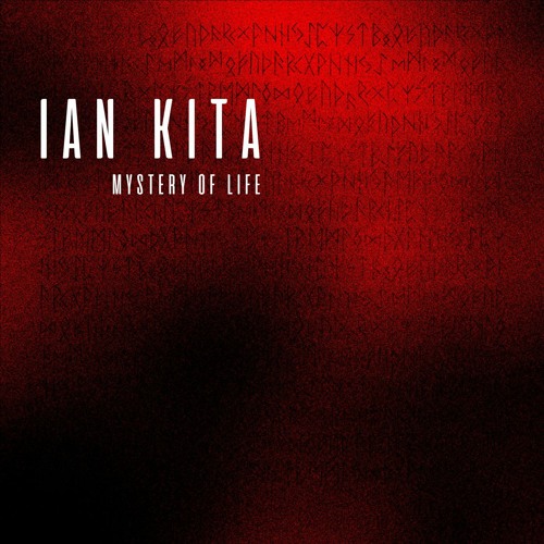 Ian Kita - Mystery Of Life (Original Mix)