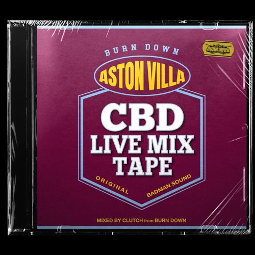 ASTON VILLA CBD LIVE MIX TAPE
