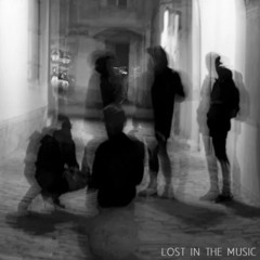 Lost in the Music