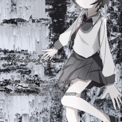 【BOF21】WhiteIris.