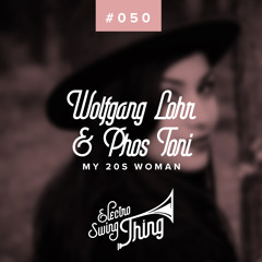 Wolfgang Lohr & Phos Toni - My 20s Woman (Club Mix)
