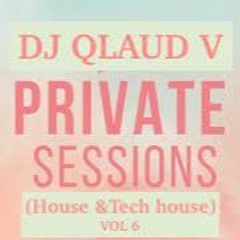 PRIVATE SESSION (House & Tech House) VOL 6