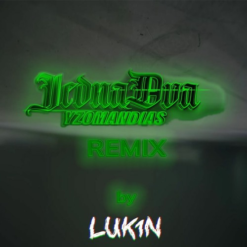 JEDNA DVA x MOZART REMIX