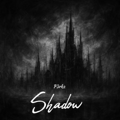 SHADOW