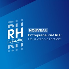 Épisode 42 - Entrepreneuriat RH : Mélanie Paul