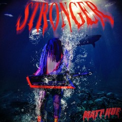 Stronger(prod.Matt Hue)