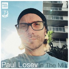 Paul Losev - In The Mix (7Kilowatte March 2024)