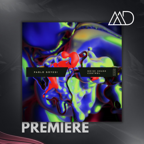 PREMIERE: Pablo Goyesi - Control [Moodyverse]
