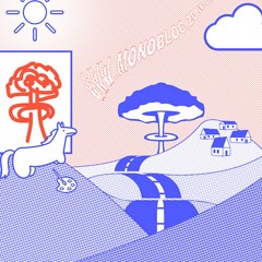 Déambulation | MONOBLOC morceaux choisis