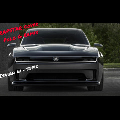 RAPSTAR Cover Polo G Cover Isaiah w -topic.m4a