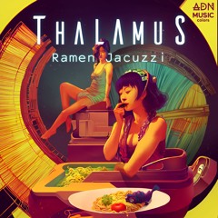 CO10 EP // THALAMUS - RAMEN JACUZZI