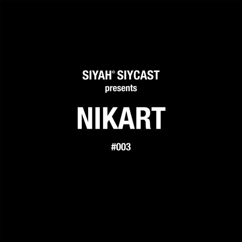 SIYCAST #003 - NIKART