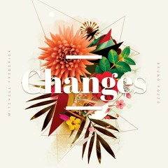 Mitchell Frederick X Bruno Pozzo - Changes (Original Mix)