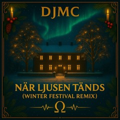 När ljusen tänds (Winter Festival Remix)
