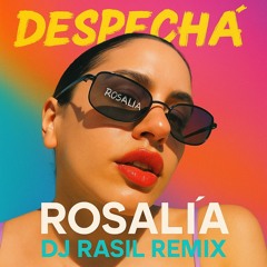 Rosalía - Despechá (Rásil Remix) **FREE DOWNLOAD**