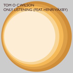 Only Listening (feat. Henri Växby)
