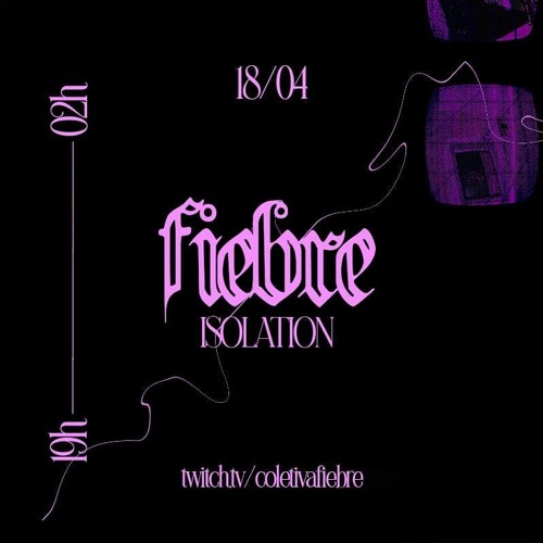 TECHNOVINHO 18.04.20 SET COLETIVA FIEBRE