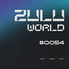 ZULU WORLD / EP.0054 / NAWFEL