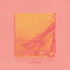 RUNNIN IN (prod. zeitgeist13g)