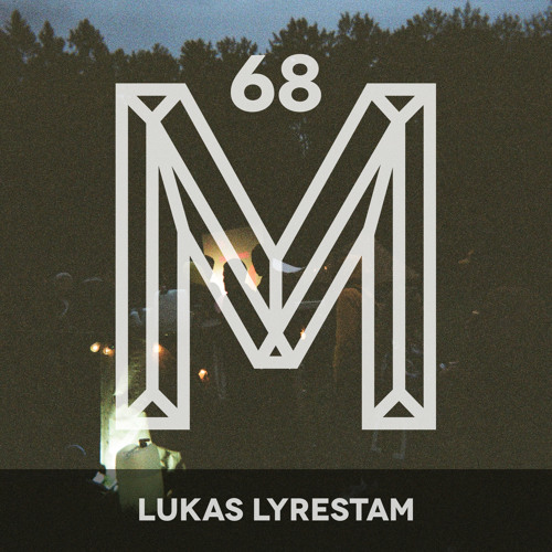 M68: Lukas Lyrestam