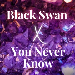 Black Swan X You Never Know || BTS and Blackpink mashup