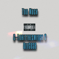 Too Much