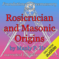 READ PDF 📖 Rosicrucian and Masonic Origins: Foundations of Freemasonry Series by  Ad