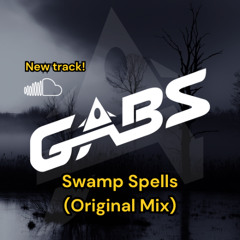 Swamp Spells (Original Mix)