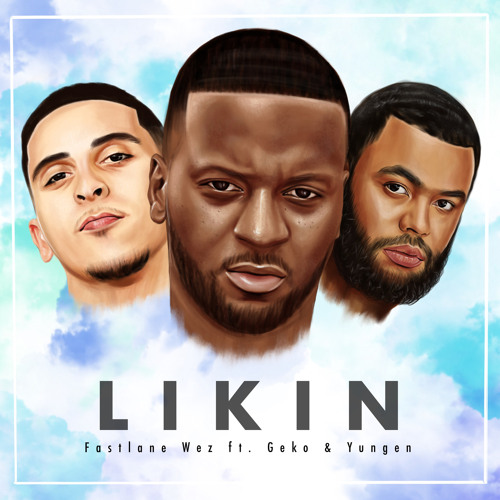 Likin (feat. Geko & Yungen)