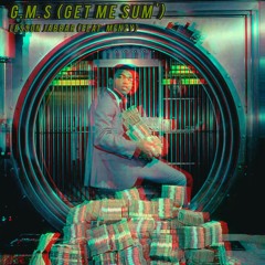 GET ME SUM' (feat. Menzy) // 2k19 re-drop