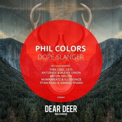 Dope Slanger - Phil colors (thee cool cats)