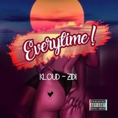 Kloud-Zidi - Everytime