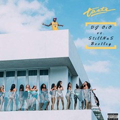 Tyga - Taste (DJ OiO vs. StillNaS Bootleg)