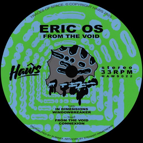 Eric OS - ‘From The Void’ [HAWS022]