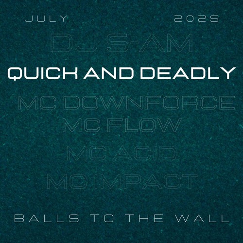 DJ 5-AM - MC Downforce, MC Flow, MC Acid, MC Impact - July 2025