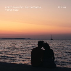 Tú y Yo feat. The Tritones & Young Ceez