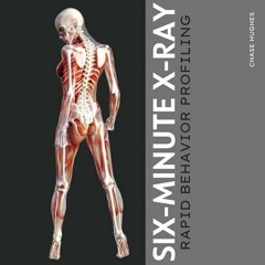 ✔Ebook⚡️ Six-Minute X-Ray: Rapid Behavior Profiling