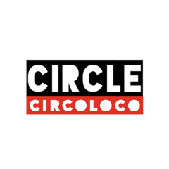 The Circle X Circo Loco Ibiza - LIVE SET