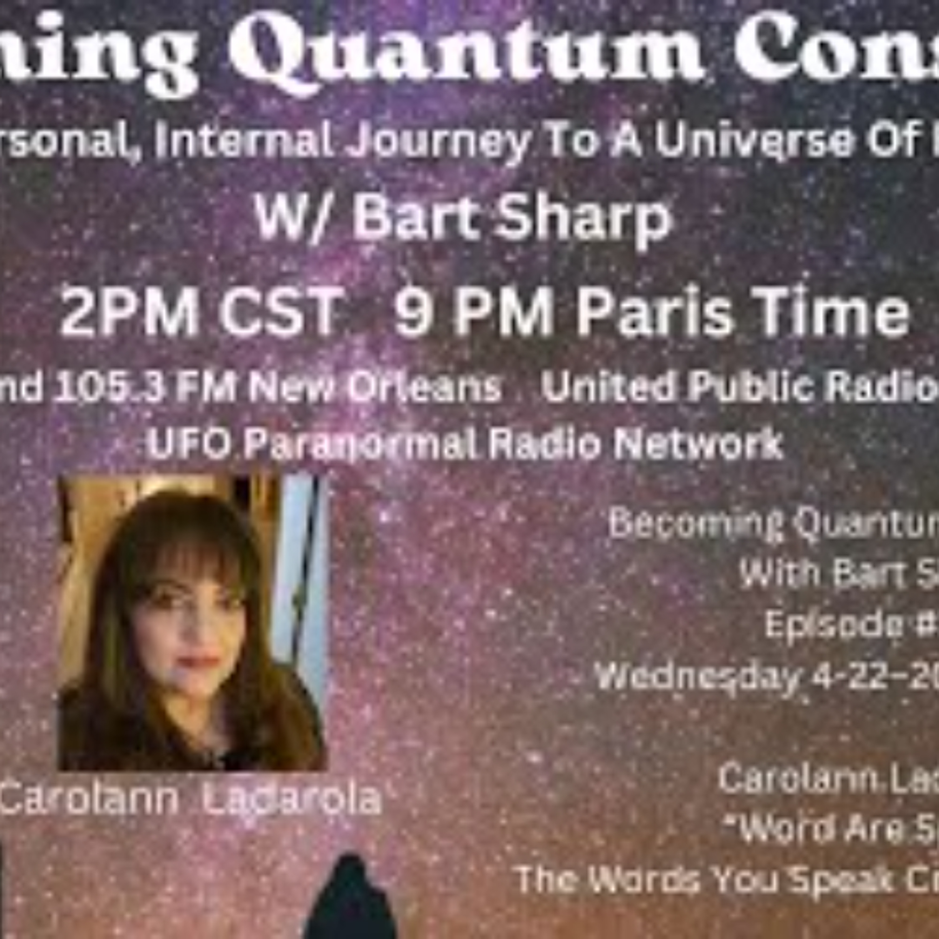 Becoming Quantum Conscious With Bart Sharp Episode _174 Wednesday 4-22_2026 2PM CST episode artwork