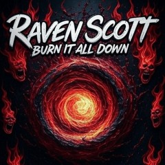 BURN IT ALL DOWN