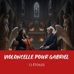 Violoncelle pour Gabriel