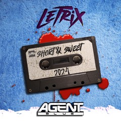 SHORT & SWEET 2024 - Agent Blue & MC Letrix