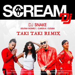 DJ Snake - Taki Taki Remix (with Selena Gomez, Ozuna & Cardi B)