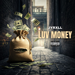 Luv Money [prod. sky]