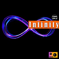 Coma Zero - Infinity (Original Mix)