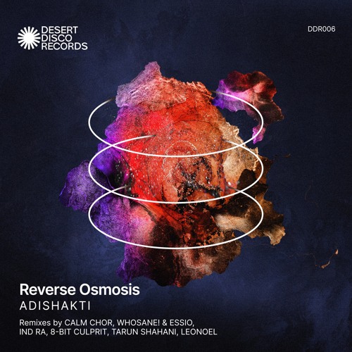 Reverse Osmosis Ft Sneha Samra - Adishakti (Original Mix)